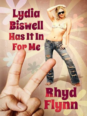 cover image of Lydia Biswell Has It in for Me